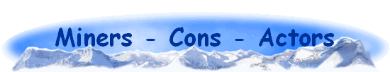 Miners - Cons - Actors